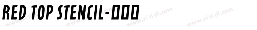 Red Top Stencil字体转换